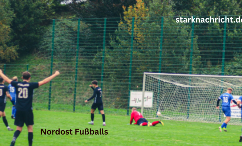 Nordost Fußballs